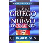 Comentario Al Texto Griego Del Nuevo Testamento