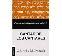 Comentario al texto hebreo del Antiguo Testamento - Cantar de los Cantares