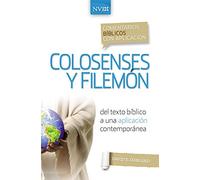 Comentario Bíblico Con Aplicación Nvi Colosenses Y Filemón