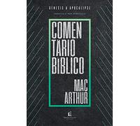 Comentário bíblico MacArthur: Gênesis a Apocalipse