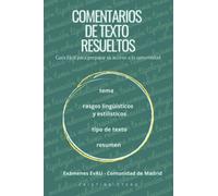 COMENTARIO DE TEXTO RESUELTOS: Exámenes Evau - Comunidad de Madrid