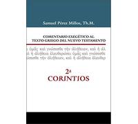 Comentario Exegético Al Texto Griego Del Nuevo Testamento - 2 Corintios