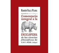 Comentario integral a la enciclopedia de la ciencias filosóficas