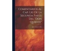 Comentarios Al Cap. Lxi De La Segunda Parte Del "Don Quijote