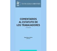 Comentarios al Estatuto de los trabajadores 2ª Edición