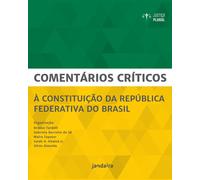 Comentários Críticos À Constituição Da República Federativa Do Brasil