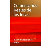 Comentarios Reales de los Incas