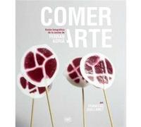 Comer Arte Guillamet, Francesc, Adria, Ferran (Auteur)