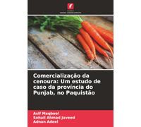 Comercialização da cenoura: Um estudo de caso da província do Punjab, no Paquistão
