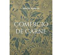 Comercio de Carne: Una historia de corrupción y de ambición desmedida