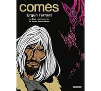 Didier Comès – Ergün l'Errant : Le Dieu vivant suivi de Le Maître des ténèbres – Casterman