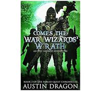 Comes The War Wizards' Wrath