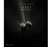 Comet : Photographies de la sonde spatiale Rosetta – Thames & Hudson