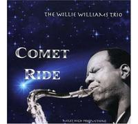 Comet Ride by The Willie Williams Trio (2007-09-18)