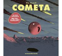 Cometa - Elie Huault - Humanoïdes Associés - cartonné - Bande dessinée