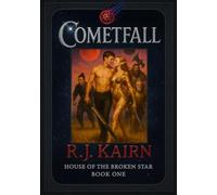 COMETFALL: House of the Broken Star: Book One