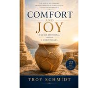 Comfort and Joy: A Daily Devotional of 2 Corinthians