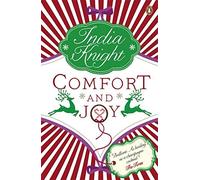 Comfort and Joy by India Knight (2011-11-10)