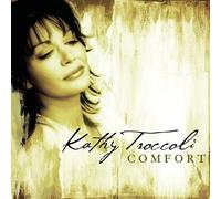 Comfort by Kathy Troccoli (2005-11-01)