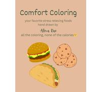 Comfort Coloring: All the coloring, none of the calories