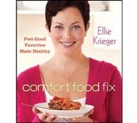 Comfort Food Fix - [Version Originale] Ellie Krieger (Auteur)