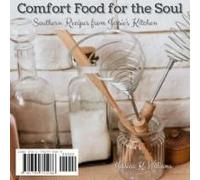 Comfort Food For The Soul