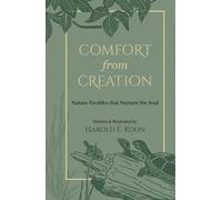 Comfort from Creation: 40 Illustrated Reflections of Hope & Strength for Nature Lovers (A Christian Self-Help Book of Outdoor Meditations - Updated Edition of Feeling Low)