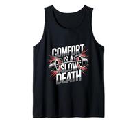 Comfort is A Slow Death Motivation Discipline Growth - Débardeur