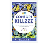Comfort Killzzz: The Price Of Your Comfort May Be Higher Than You Thought...