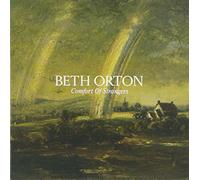Beth Orton – Comfort of Strangers – Parlophone