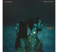 Comfort - What It is to Be [Import]