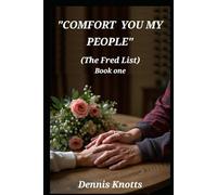 Comfort You My People: The Fred List (Book One)