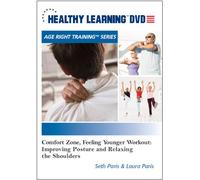 Comfort Zone, Feeling Younger Workout: Improving Posture and Relaxing the Shoulders