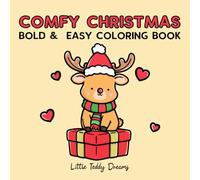 Comfy Christmas: 50 Simple Bold and Easy Big Coloring Book for Adults and Kids - Gorgeous Gift for Relaxation and Stress Relief with Holiday Winter Vibe