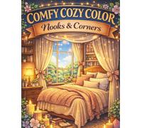 Comfy Cozy Color: Nooks & Corners
