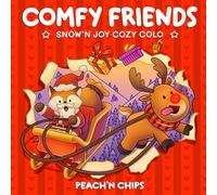 COMFY FRIENDS: Snow'n Joy Cozy Colo Coloriages mignons et cosy pour adultes (Comfy Friends Cute Coloring Book 2 French Edition)