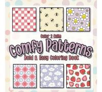 Comfy Patterns Bold & Easy Coloring Book: Simple Shapes and Repeating Patterns for All Ages and Abilities | Hours of Coloring, Stress & Anxiety Relief