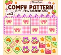 Comfy Patterns Vol.2: Relaxing Coloring Book for Adults and Teens with Cute and Cozy Patterns for Stress Relief