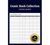 Comic Book Collection Inventory Log Book: Simple Comic Book Collection Inventory Journal to Catalogue Record Purchases Issues Titles Condition and ... for Comic Book Collectors and Enthusiasts