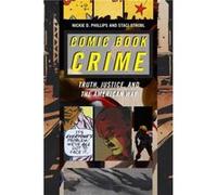 Comic Book Crime by Staci Strobl Nickie D Phillips, Staci Strobl (Auteur)
