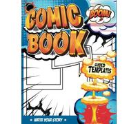 Comic Book Maker: Diy Comic Book Storyboard With Creative Templates For Girls And Boys
