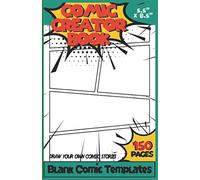 Comic Creator Book: blank comic book draw your own comics, comic book template, Blank Comic Panels, Blank Comic Book Without Bubbles, Blank Comic Book ... Manga Blank Magazine, Blank Manga Magazine