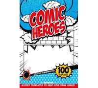 Comic Kids Blank Paper: Draw And Write A Comic Templates For Creating Comic Books Comics Party Favors For Kids 3-5 Girls