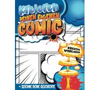 Comic Kreatives Buch Art Heft: Lassen Sie Kinder Mit Diesen 100-Seitigen Geführten Panels Und Sprechblasen-Comic-Vorlagen Lernen, Comics Schneller Zu Schreiben Und Zu Zeichnen