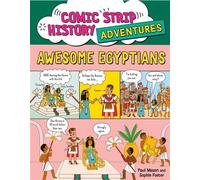 Comic Strip History Adventures: Awesome Egyptians - Paul Mason - Wayland - ebook (ePub) - Livre