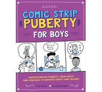 Comic Strip Puberty: For Boys - Paul Mason - Franklin Watts - ebook (ePub) - Livre