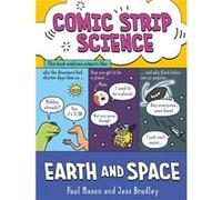 Comic Strip Science Earth and Space by Paul Mason Paul Mason (Auteur)