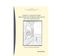 CÓMIC Y TRADUCCIÓN: PRELIMINAR TEÓRICO-PRÁCTICO DE UNA DISCIPLINA