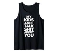 Comical Parent Saying Sarcastique Humour Mes Enfants Femmes Hommes Débardeur