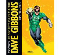 Dave Gibbons, Jim Pilcher – Comics : les secrets d'un maître